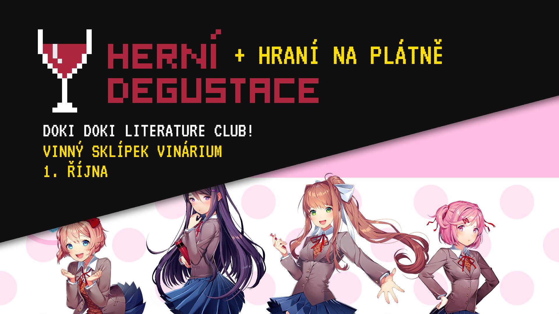 Herní degustace + Hraní na plátně -> Doki Doki Literature Club!
