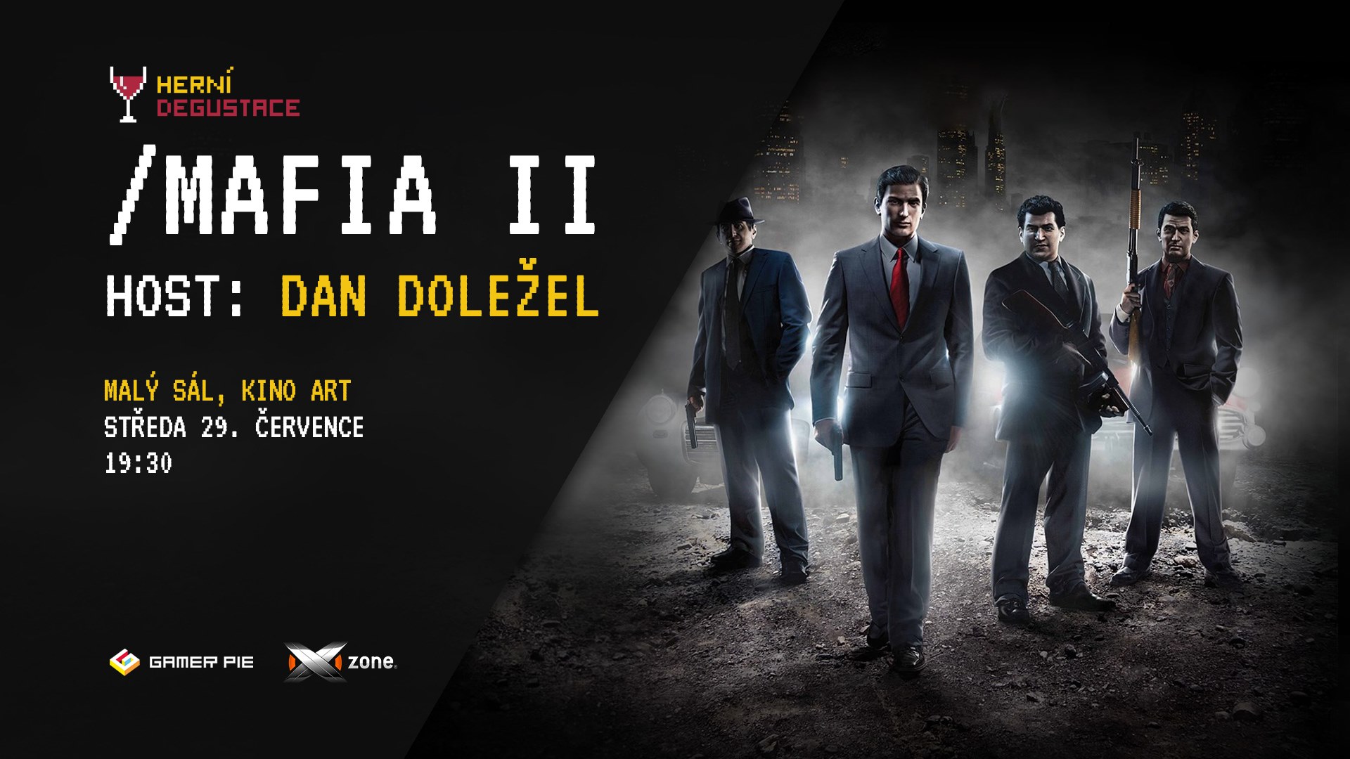 Herní Degustace -> Mafia II + Dan Doležel