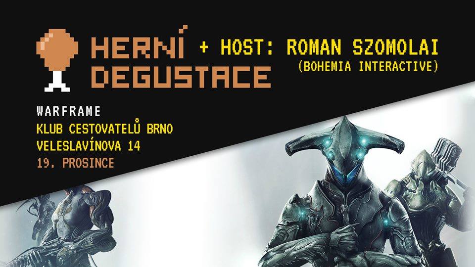 Herní Degustace -> Warframe + Host: Roman Szomolai