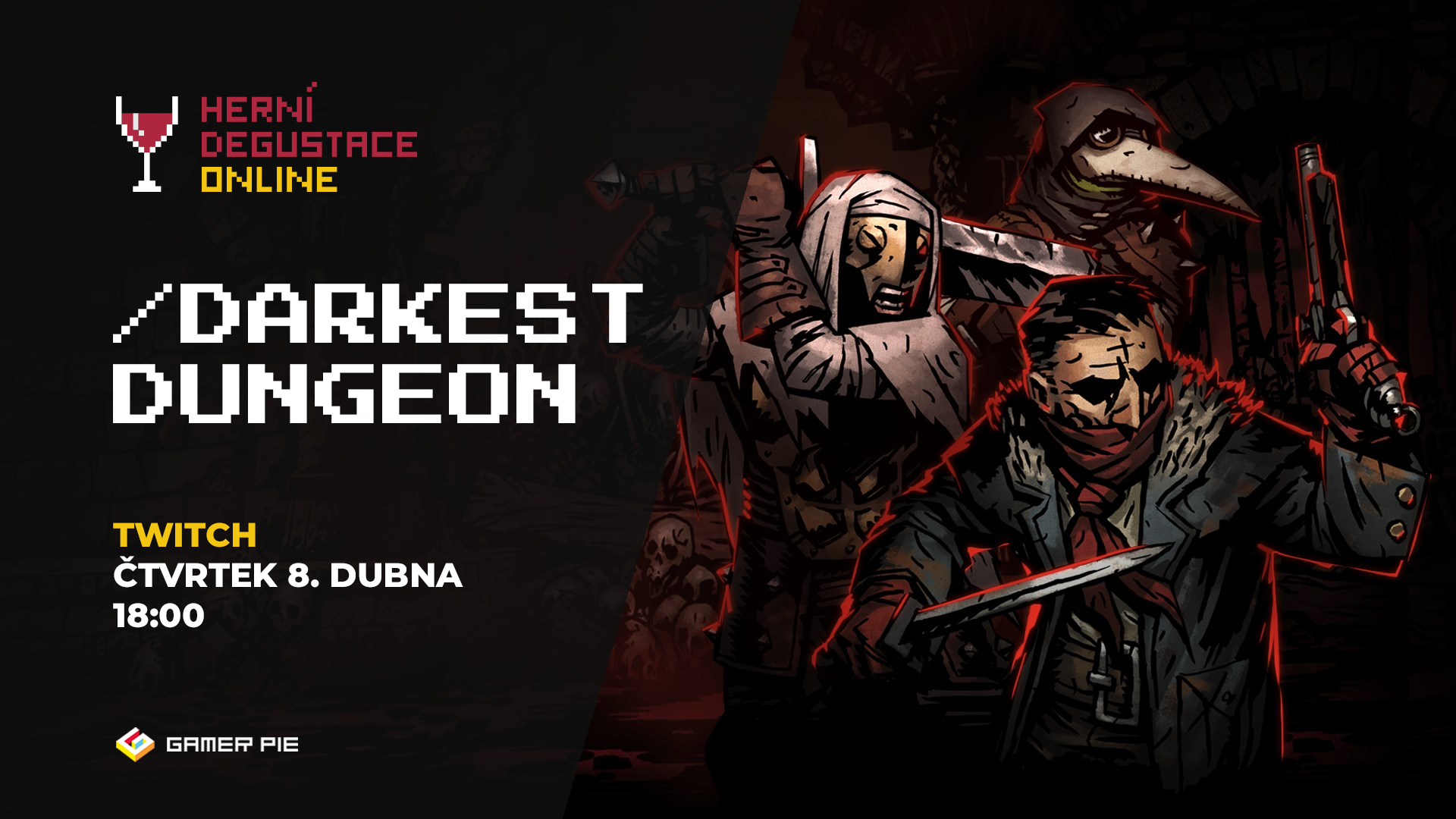 Herní Degustace Online -> Darkest Dungeon